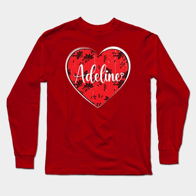 I Love Adeline First Name I Heart Adeline Long Sleeve T-Shirt by ArticArtac